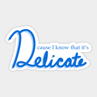 Delicate Lyrics Blue Sticker